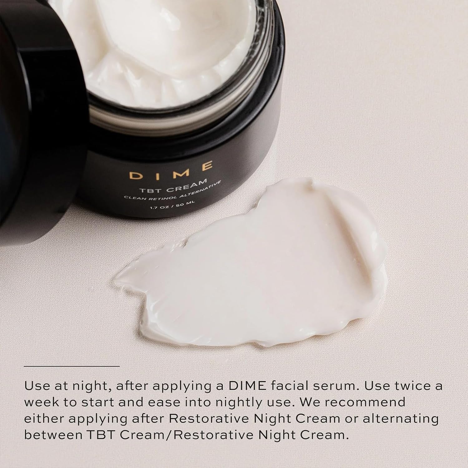 DIME TBT Cream – 50ml | Retinol Alternative Night Moisturizer for Firming & Anti-Aging DIME TBT Cream – 50ml | Retinol Alternative Night Moisturizer for Firming & Anti-Aging