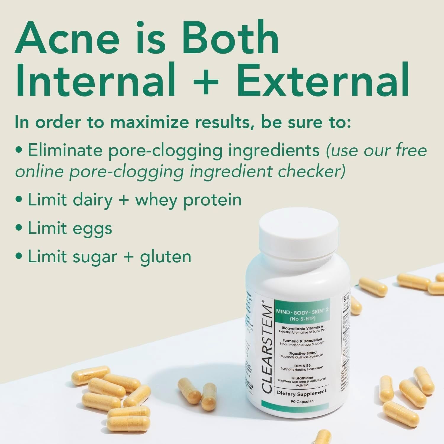 CLEARSTEM MIND·BODY·SKIN® 2 (No 5-HTP) – 90 Capsules | Hormonal Acne, Digestive Balance & Skin Clarity from Within CLEARSTEM MIND·BODY·SKIN® 2 (No 5-HTP) – 90 Capsules | Hormonal Acne, Digestive Balance & Skin Clarity from Within