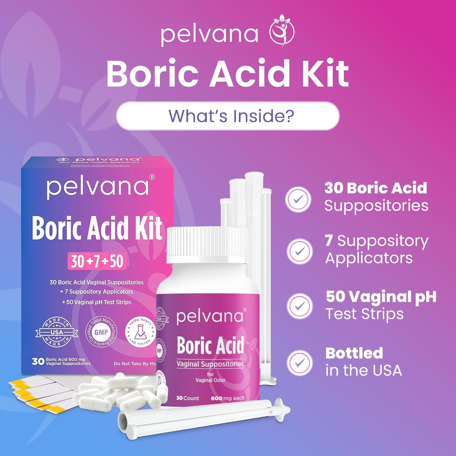 Pelvana Boric Acid Kit | 30 Vaginal Suppositories + 7 Applicators + 50 pH Test Strips | Natural Vaginal Balance & Odor Support