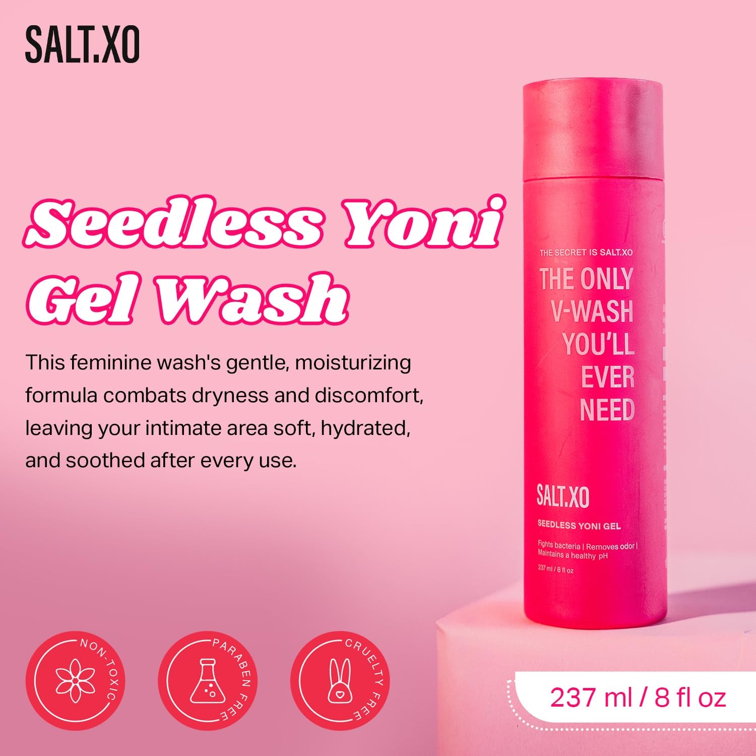 SALT.XO Seedless Yoni Gel – 237ml | Refreshing, pH-Balanced Feminine Wash