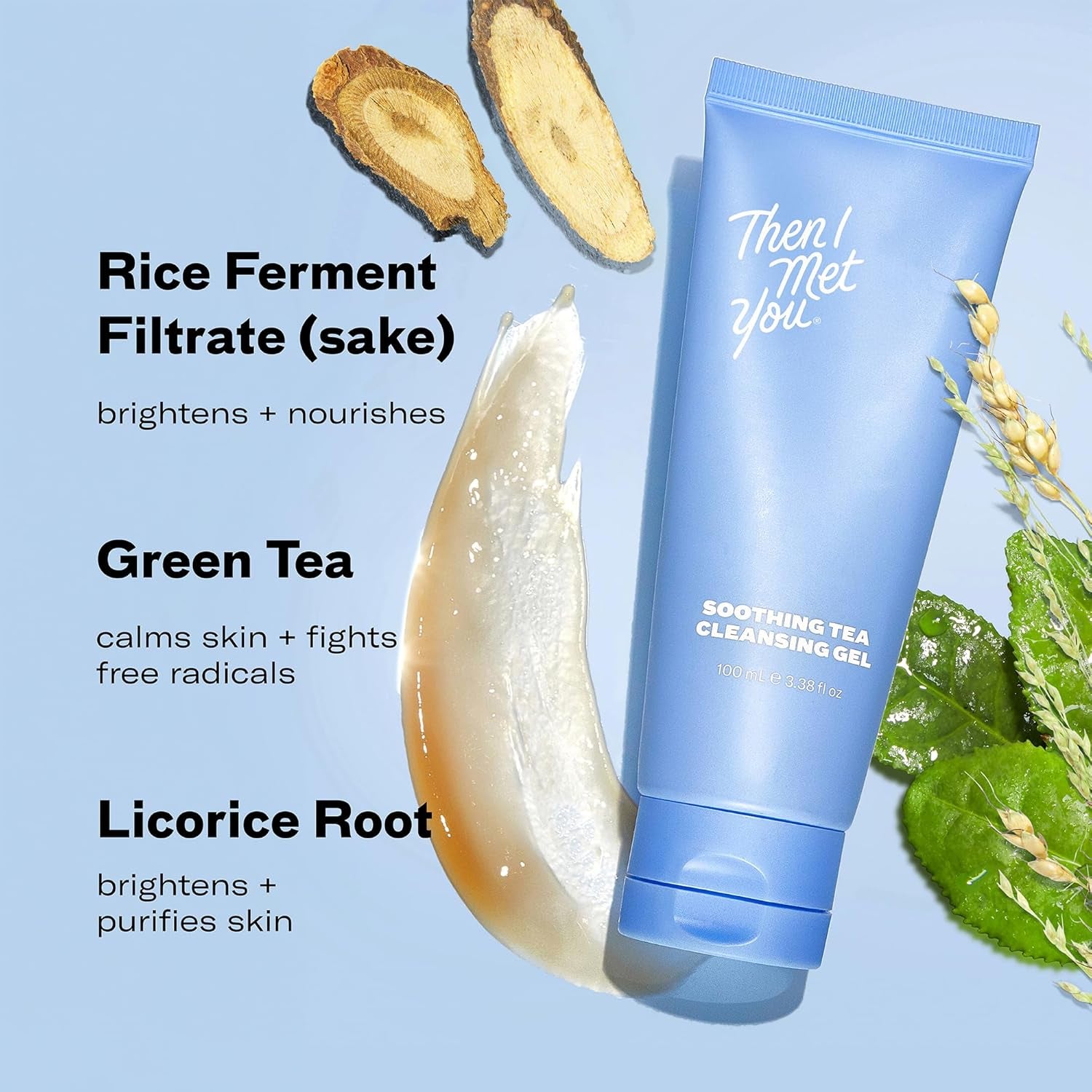 Then I Met You Soothing Tea Cleansing Gel – 100ml | Hydrating & Calming Facial Cleanser